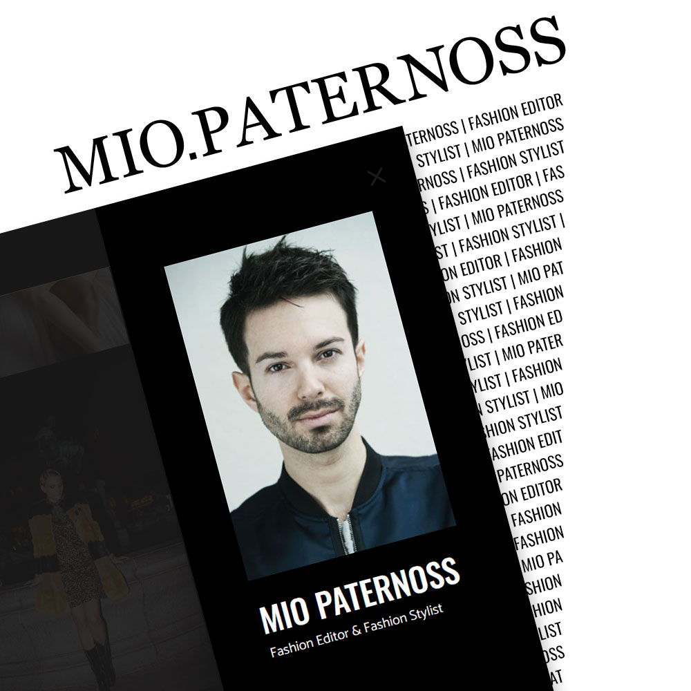 Projekt | Mio Paternoss - Mio Paternoss – Fashion Editor & Fashion Stylist, Journalist